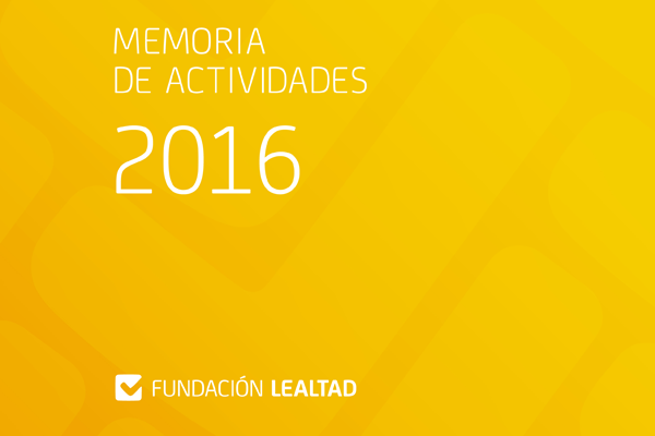 Memoria de Actividades 2016 de la Fundación Lealtad